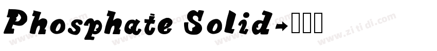 Phosphate Solid字体转换